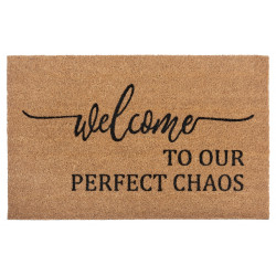 Rohožka Welcome to our perfect chaos 105702