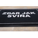 Rohožka "Zdar jak sviňa"