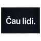 Rohožka "Čau lidi" podá Vašim hostům jasnou zprávu :) 